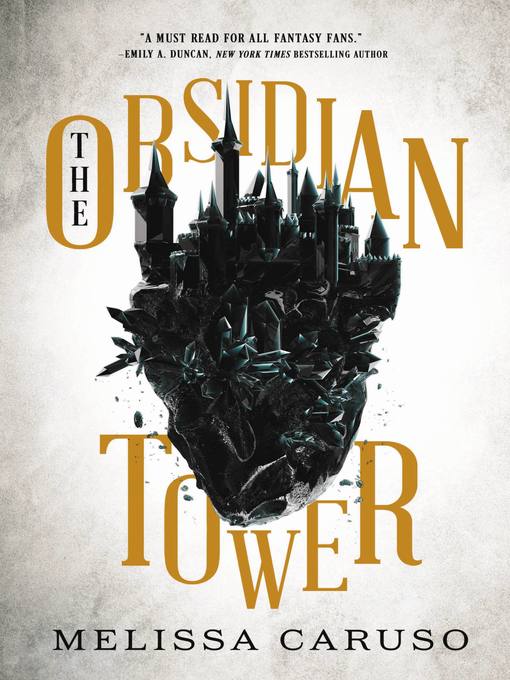 Title details for The Obsidian Tower by Melissa Caruso - Available
